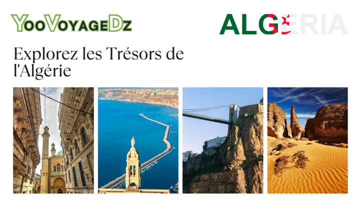 Explorez les trésors de l'Algérie