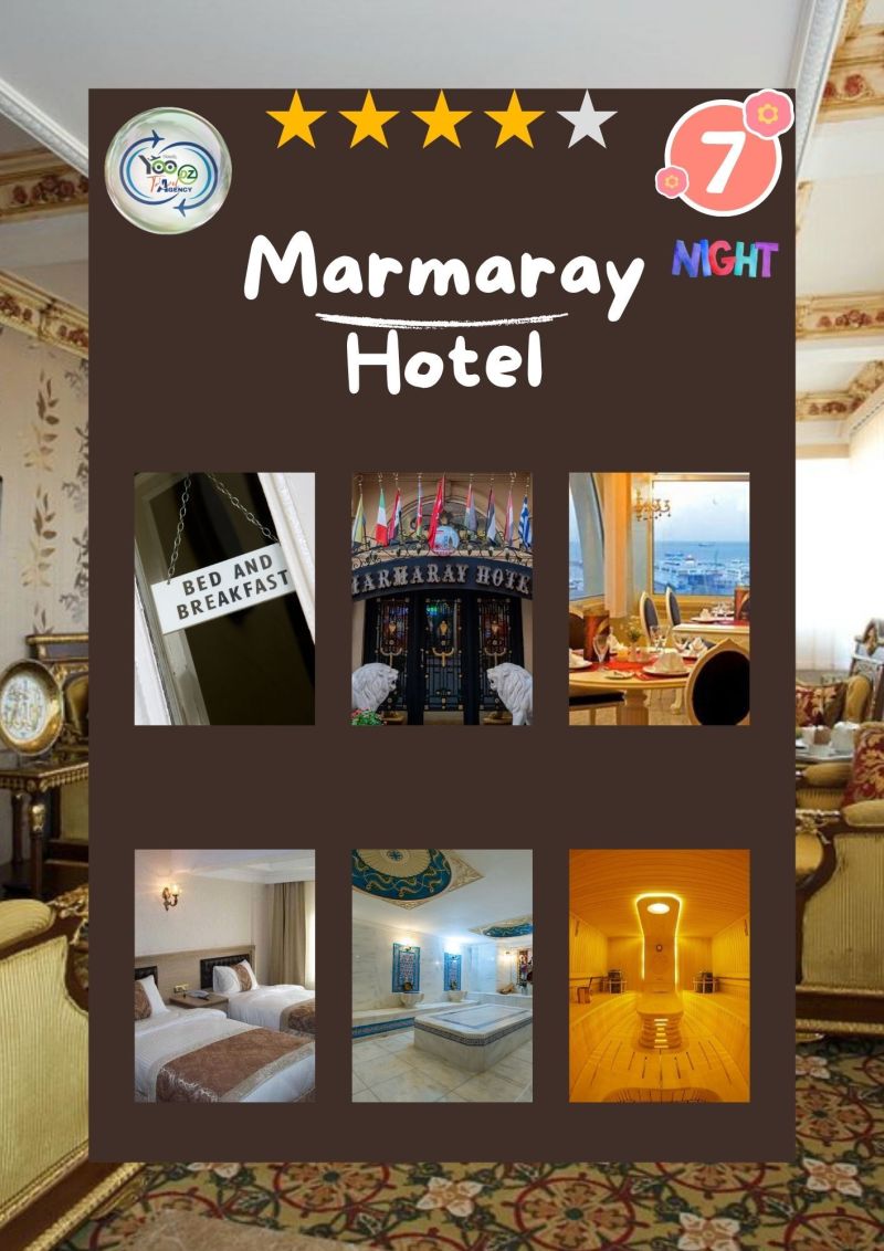 📍 Hôtel 4 étoiles – Marmaray Hotel (7 nuits)