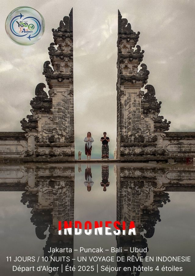 🕌✈️ Jakarta – Puncak – Bali – Ubud  11 JOURS / 10 NUITS – UN VOYAGE DE RÊVE EN INDONESIE Départ d'Alger | Été 2025 | 
